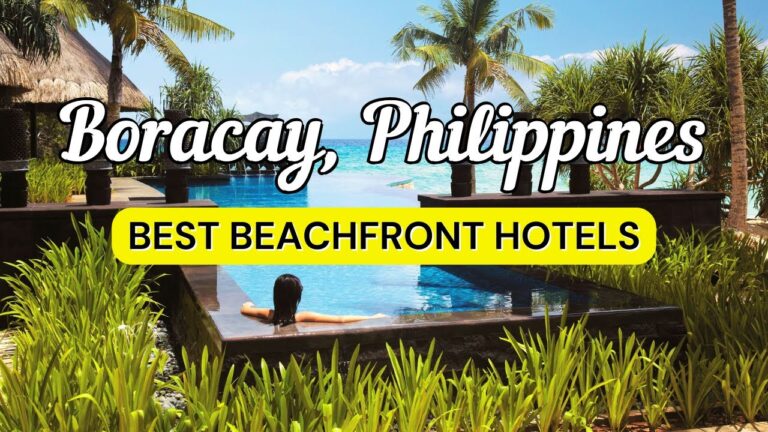 12 Best Beachfront Hotels in Boracay, Philippines | Travel Guide 2025