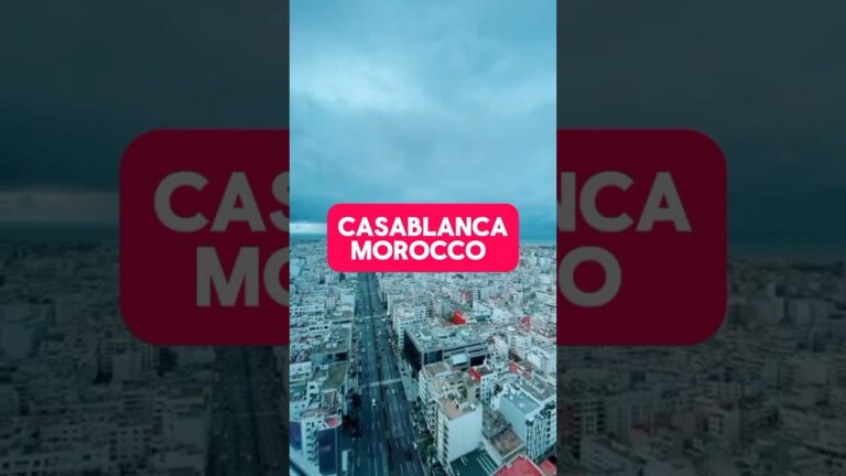 Morocco’s Most Beautiful City (Casablanca)