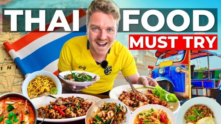 Best 50 Thai Dishes YOU MUST TRY When You Visit THAILAND