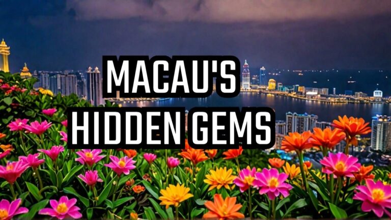 Hidden Gems in Macau 2023: Beyond the Casinos!