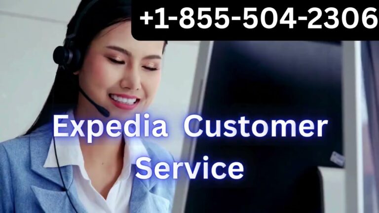 Expedia Customer Service 📞 +1 855 504 2306 | Expedia Phone Number +1-888-659-0875 | Expedia Support
