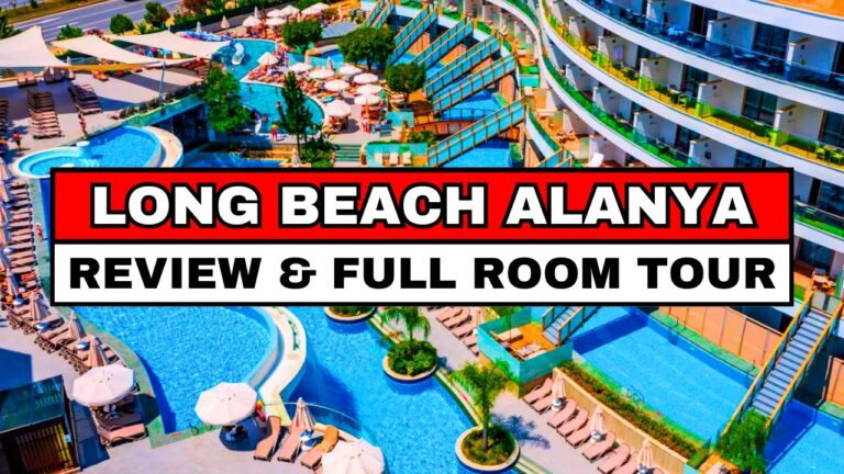 Long Beach Alanya Ultra All-Inclusive – Review & Room Tour (2025)