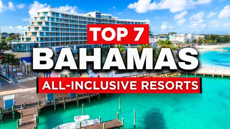 NEW | Top 7 Best All-Inclusive Resorts in Bahamas (2025)