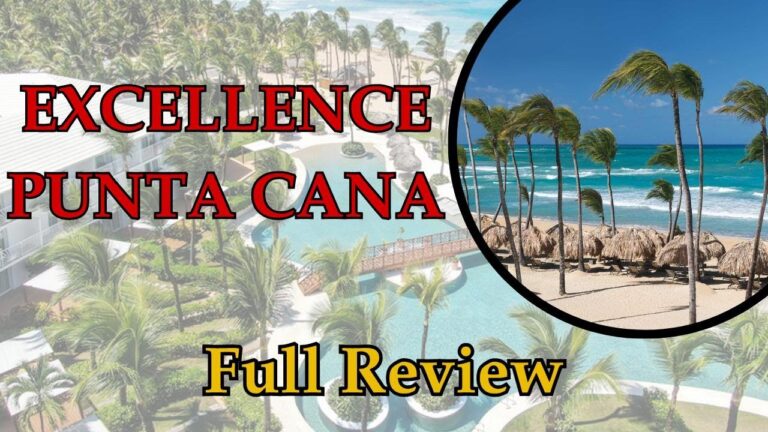 EXCELLENCE PUNTA CANA Resort Review | Pros, Cons & Unfiltered Tips!