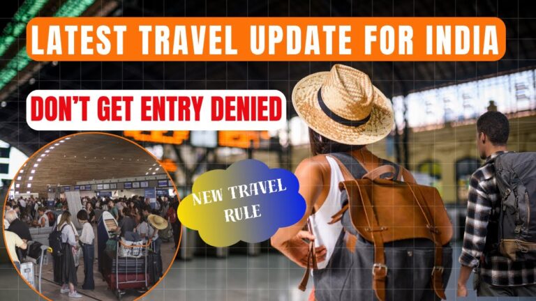 Latest Travel Update for India 2025 | New Travel Rule