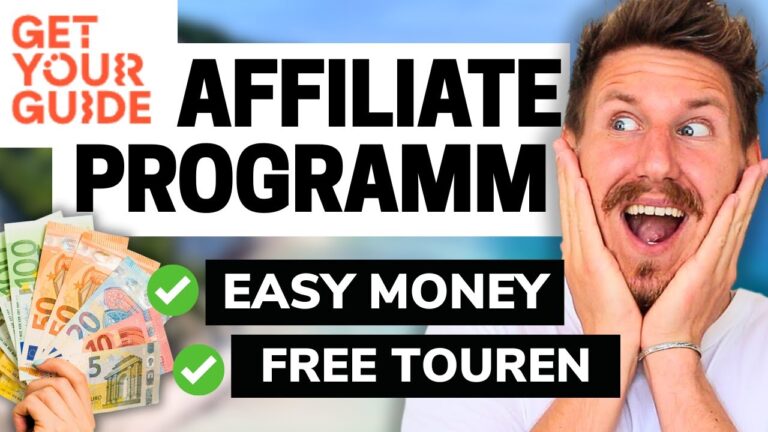 GetYourGuide Affiliate Programm 💸 Der 1. Schritt zu 10.000€ als Reiseblogger