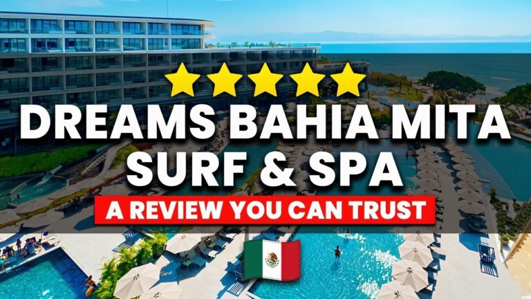 Dreams Bahia Mita Surf & Spa Resort – All Inclusive 2025 | (A Review You Can Trust!)
