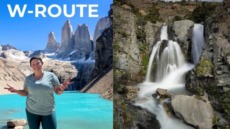 Hiking the W Route in Patagonia Chile for Beginners (real beginners that is)